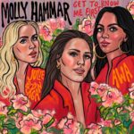 2563. Molly Hammar ft. Julie Bergan & AWA “Get To Know Me First”