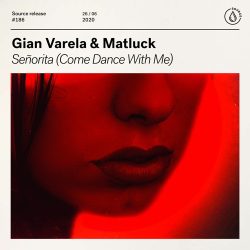 2497. Gian Varela ft. Matluck “Senorita (Come Dance With Me)”