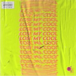 2518. ROMES “Lose My Cool”