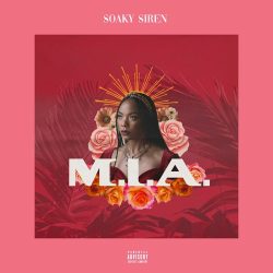 2545. Soaky Siren “M.I.A”