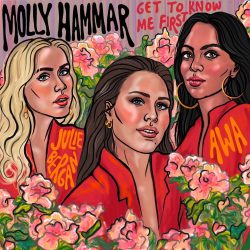 2563. Molly Hammar ft. Julie Bergan & AWA “Get To Know Me First”